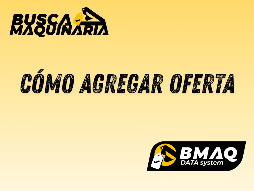 ¿Cómo Agregar una Oferta en Busca Maquinaria?